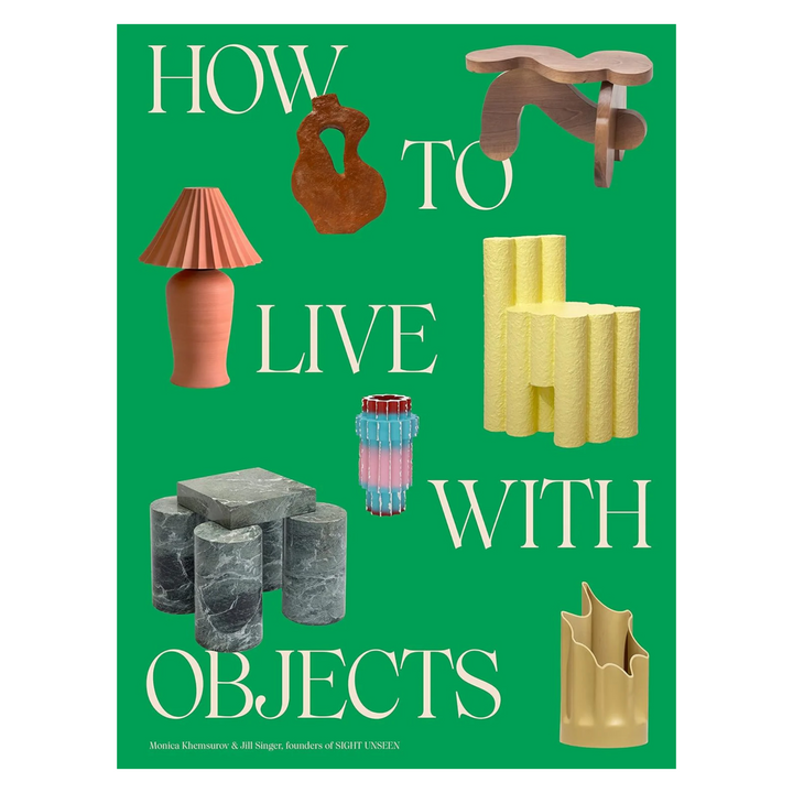 How To Live With Objects